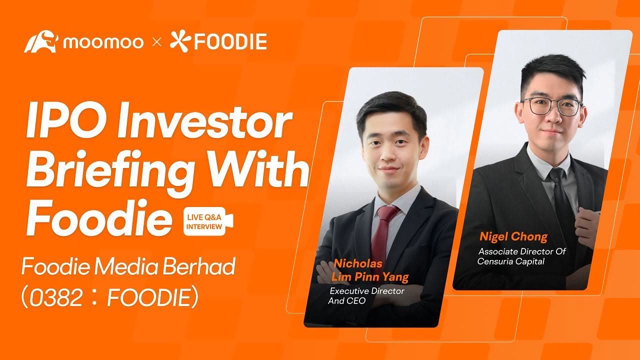 moomoo × FOODIE — IPO Investor Briefing with Foodie Media Berhad (0382)